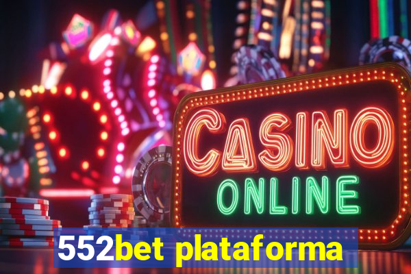 552bet plataforma